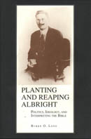 Planting and Reaping Albright: Politics, Ideology, and Interpreting the Bible Planting and Reaping Albright book cover