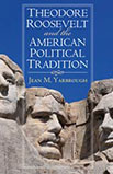 The Essential Jefferson Theodore Roosevelt and the American Political Tradition Book Cover