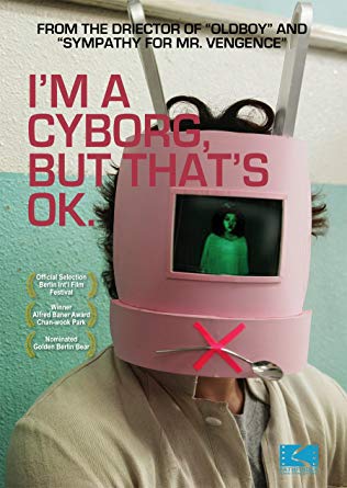 I'm A Cyborg But That's OK film poster