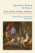 approaches to teaching the works of ovid and the ovidian tradition book cover