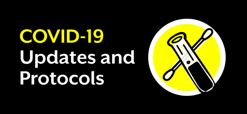 Covid-19 Updates and Protocols