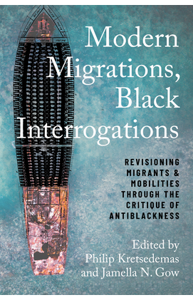 Cover of "Modern Migrations, Black Interrogations"