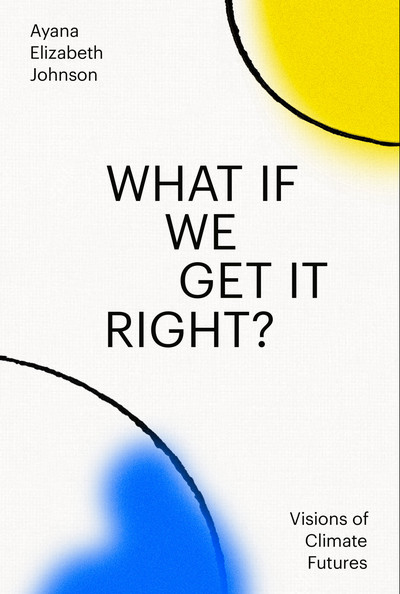 what if we get it right - ayana johnson book cover image