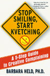 Stop Smiling, Start Kvetching book cover