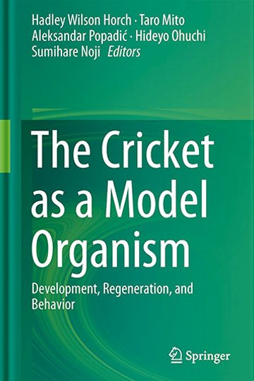 The Cricket as a Model Organism Book Cover Image
