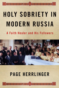 Holy Sobriety in Modern Russia